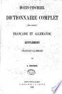 Dictionnaire complet des langues française et allemande ...