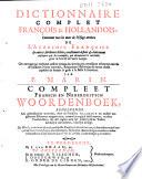 Dictionnaire complet françois & hollandois