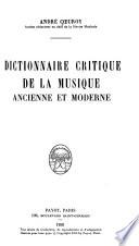 Dictionnaire critique de la musique ancienne et moderne