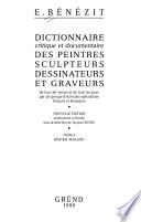 Dictionnaire critique et documentaire des peintres, sculpteurs, dessinateurs et graveurs de tous les temps et de tous les pays