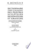 Dictionnaire critique et documentaire des peintres, sculpteurs, dessinateurs et graveurs de tous les temps et de tous les pays