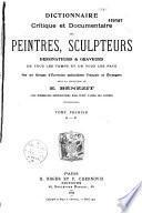 Dictionnaire critique et documentaire des peintres, sculpteurs, dessinateurs & graveurs de tous les temps et de tous les pays