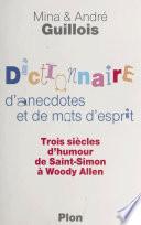 Dictionnaire d'anecdotes et de mots d'esprit