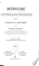 Dictionnaire d'étymologie française d'après les résultats de la science moderne
