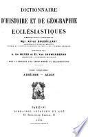 Dictionnaire d'histoire et de géographie ecclésiastiques, publié sous la direction de Alfred Baudrillart, Albert Vogt, et Urbain Rouziès, avec le concours d'un grand nombre de collaborateurs