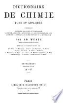 Dictionnaire de chimie pure et appliquée: ptie. A-F