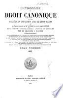 Dictionnaire de droit canonique et des sciences en connexion avec le droit canon, ou Le Dictionnaire de Mgr. André et de l'Abbé Condis