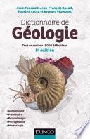 Dictionnaire de Géologie - 8e éd.
