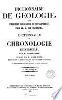 Dictionnaire de géologie, par A. de Chesnel, et Dictionnaire de chronologie universelle, par m. Champagnac