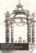 Dictionnaire de l'Académie des beaux-arts