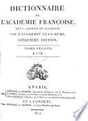 Dictionnaire de l'academie francoise, revu, corr. et augm. par l'academie elle-meme. 5. ed