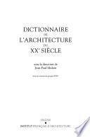 Dictionnaire de l'architecture du XXe siècle