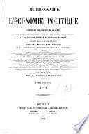 Dictionnaire de l'économie politique : contenant l'exposition des principes de la science ... avec des notices biographiques ...