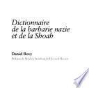 Dictionnaire de la barbarie nazie et de la Shoah