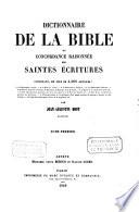 Dictionnaire de la Bible ou Concordance raisonnée des Saintes Ecritures
