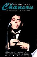 Dictionnaire de la chanson en Wallonie et à Bruxelles