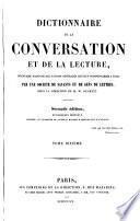 Dictionnaire de la conversation et de la lecture inventaire raisonné des notions générale les plus indispensable à tous