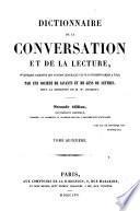 Dictionnaire de la conversation et de la lecture inventaire raisonné des notions générale les plus indispensable à tous