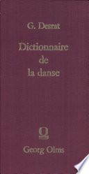 Dictionnaire de la danse historique, théorique, pratique et bibliographique