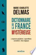 Dictionnaire de la France mystérieuse
