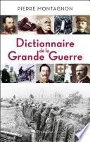 Dictionnaire de la Grande Guerre