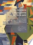 Dictionnaire de la guerre et de la paix