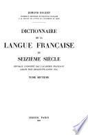 Dictionnaire de la langue française du seizième siècle ...