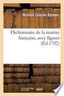 Dictionnaire de La Marine Francaise, Avec Figures