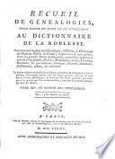 Dictionnaire de la noblesse ... de France