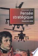 Dictionnaire de la pensée stratégique