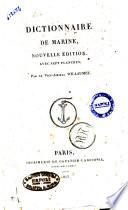 Dictionnaire de marine ... par le vice-amiral Willaumez
