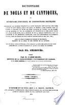 Dictionnaire de noëls et de cantiques, ou, Répertoire universel de compositions poétiques