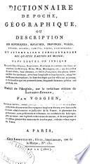 Dictionnaire de poche, géographique, ou, Description des républiques, royaumes, provinces, villes