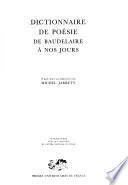 Dictionnaire de poésie de Baudelaire à nos jours