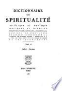 Dictionnaire de spiritualité ascétique et mystique, doctrine et histoire