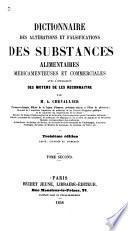 Dictionnaire des altérations et falsifications des substances alimentaires médicamenteuses et commerciales
