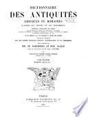 Dictionnaire des Antiquités Grecques et Romaines
