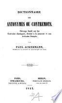 Dictionnaire des antonymes ou contremots