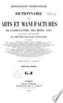 Dictionnaire des arts et manufactures de l'agriculture, des mines, etc