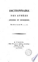 Dictionnaire des athées anciens et modernes. Par Sylvain M......l