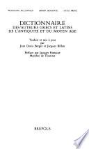 Dictionnaire des auteurs grecs et latins de l'Antiquité et du Moyen Age