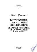 Dictionnaire des auteurs prolétariens de langue française de la Révolution à nos jours