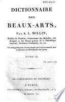Dictionnaire des beaux-arts, par A.L. Millin, ... Tome I (-III)