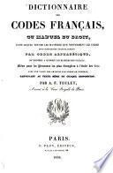 Dictionnaire des Codes Français ou Manuel du Droit