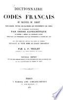 Dictionnaire des Codes Franca̧is ou Manuel du droit ... par Auguste François Teulet