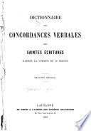 Dictionnaire des concordances verbales des saintes écritures d'apres la version du Dr. Segond