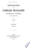 Dictionnaire des familles françaises anciennes ou notables à la fin du XIXe siècle