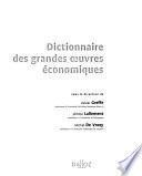 Dictionnaire des grandes oeuvres économiques