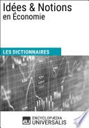 Dictionnaire des Idées & Notions en Économie