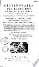 Dictionnaire des individus envoyés à la mort judiciairement ... pendant la Révolution